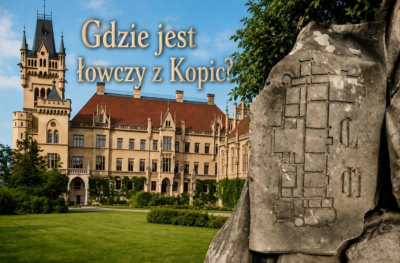 Gdzie jest łowczy Hans Ulrich Schaffgotsch z Kopic?