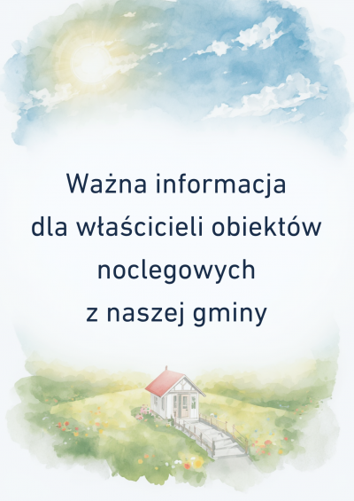 Ważna informacja dla właścicieli obiektów noclegowych z naszej gminy
