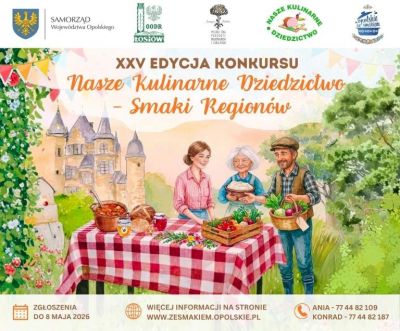 Zgłoszenia do konkursu „Nasze Kulinarne Dziedzictwo – Smaki Regionów”