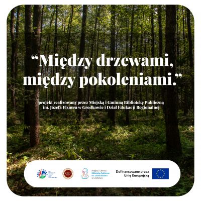 Między drzewami, między pokoleniami