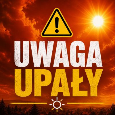 Uwaga! Nadchodzą upały!