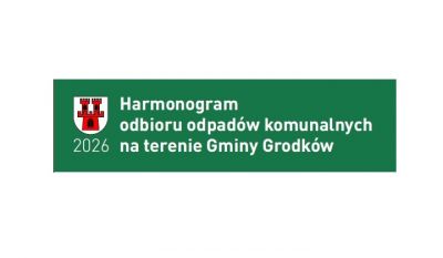 Harmonogram odbioru odpadów komunalnych na terenie Gminy Grodków - 2026